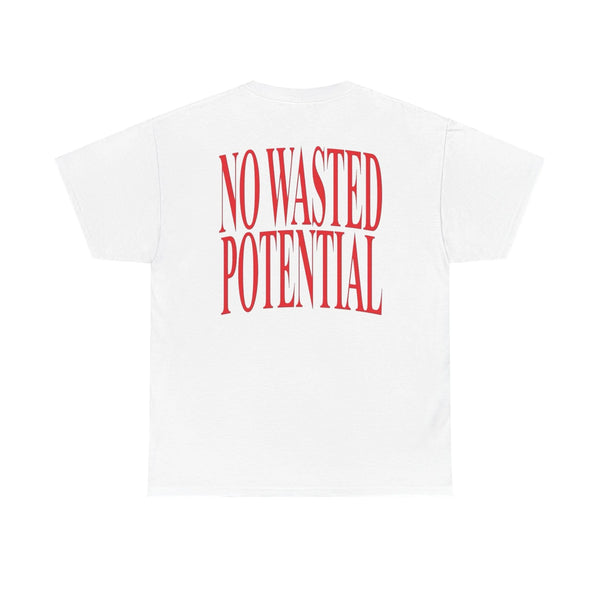 No Wasted Potential - White Tee