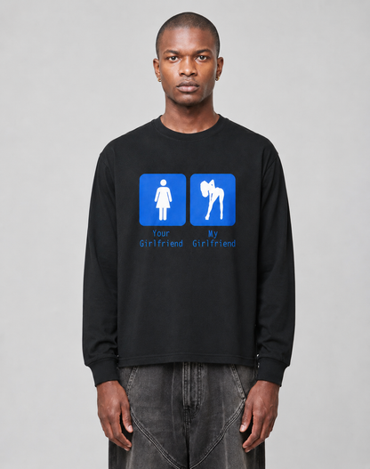 Your Girlfriend - My Girlfriend Longsleeve Black