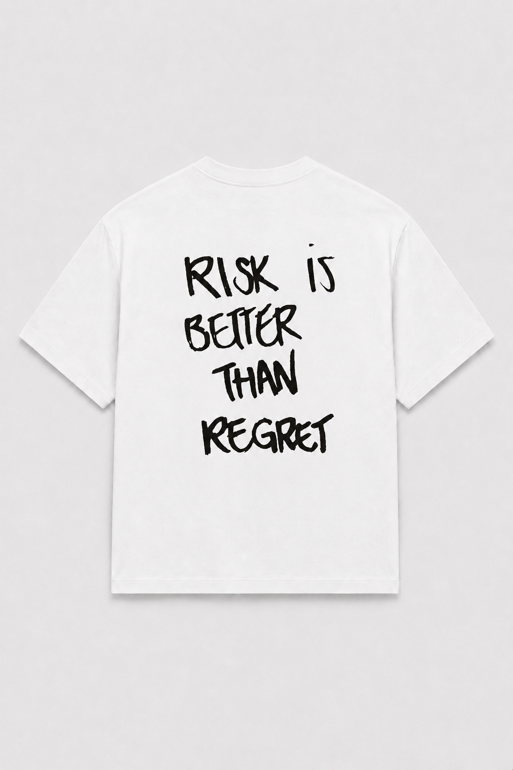 RISK IS BETTER THEN REGRET - White Tee